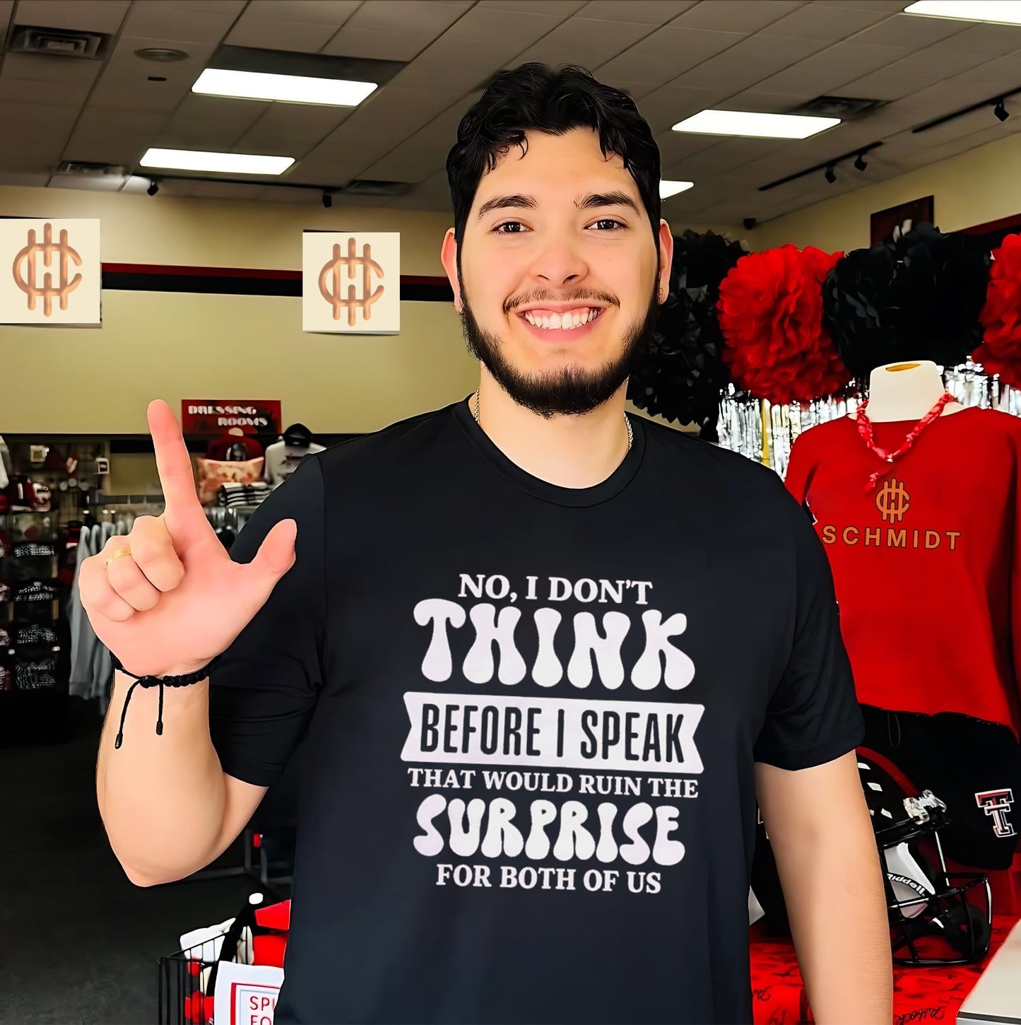 No I Don’t Think Before I Speak That Would Ruin the Surprise shirt