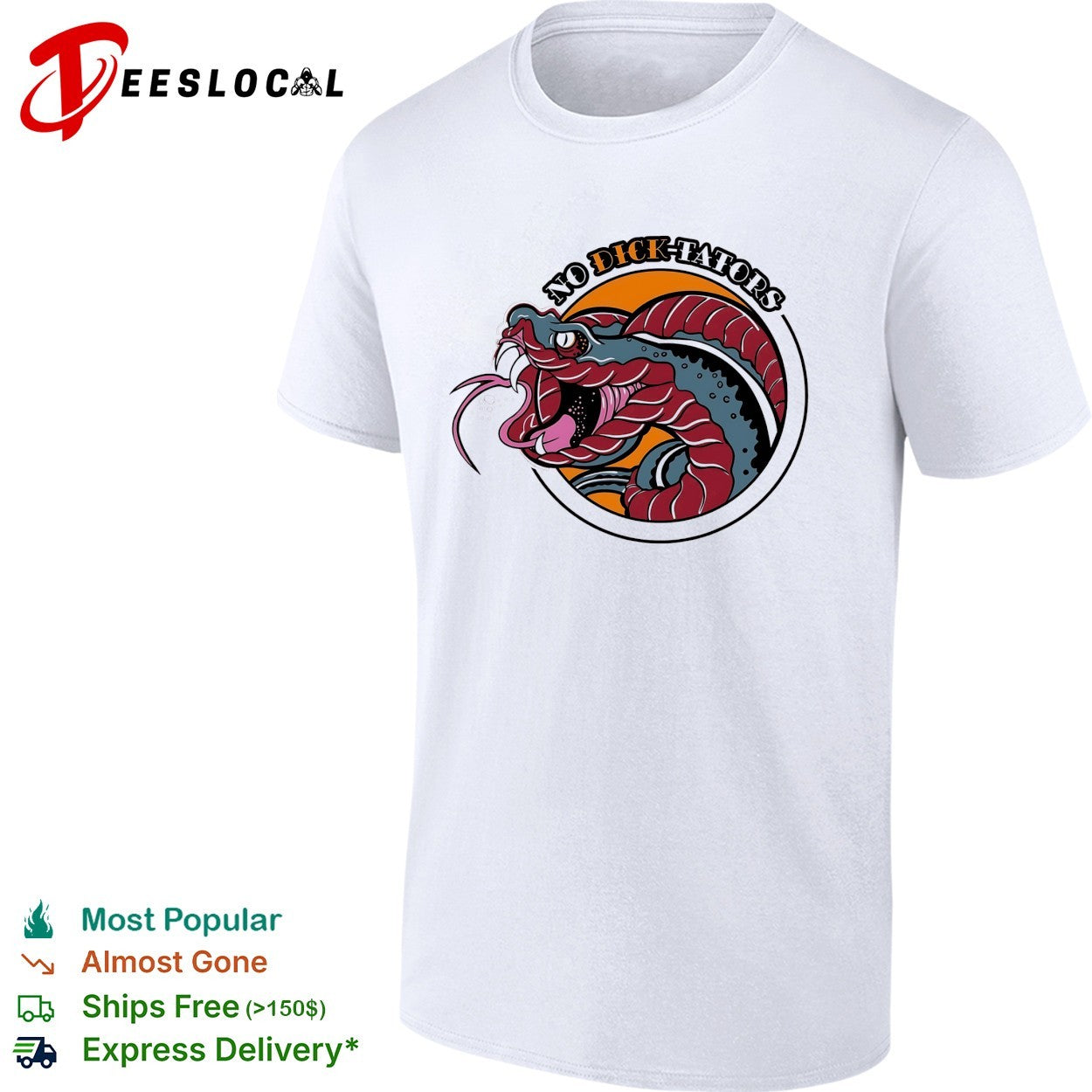 No dick tators snake anti authoritarian graphic shirt