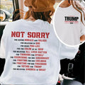 Not Sorry Donald Trump Shirt Republican Proud Be American Make America Great Again Shirt Patriot Trump MAGA Shirt T-Shirts