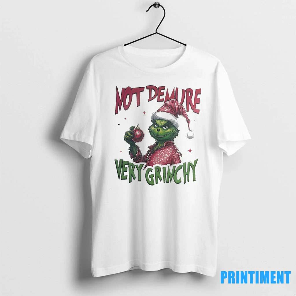 Not Demure Very Grinchy Christmas Tshirts Sweater