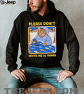 Nuggie Please Don’t Invite Me To Things shirt