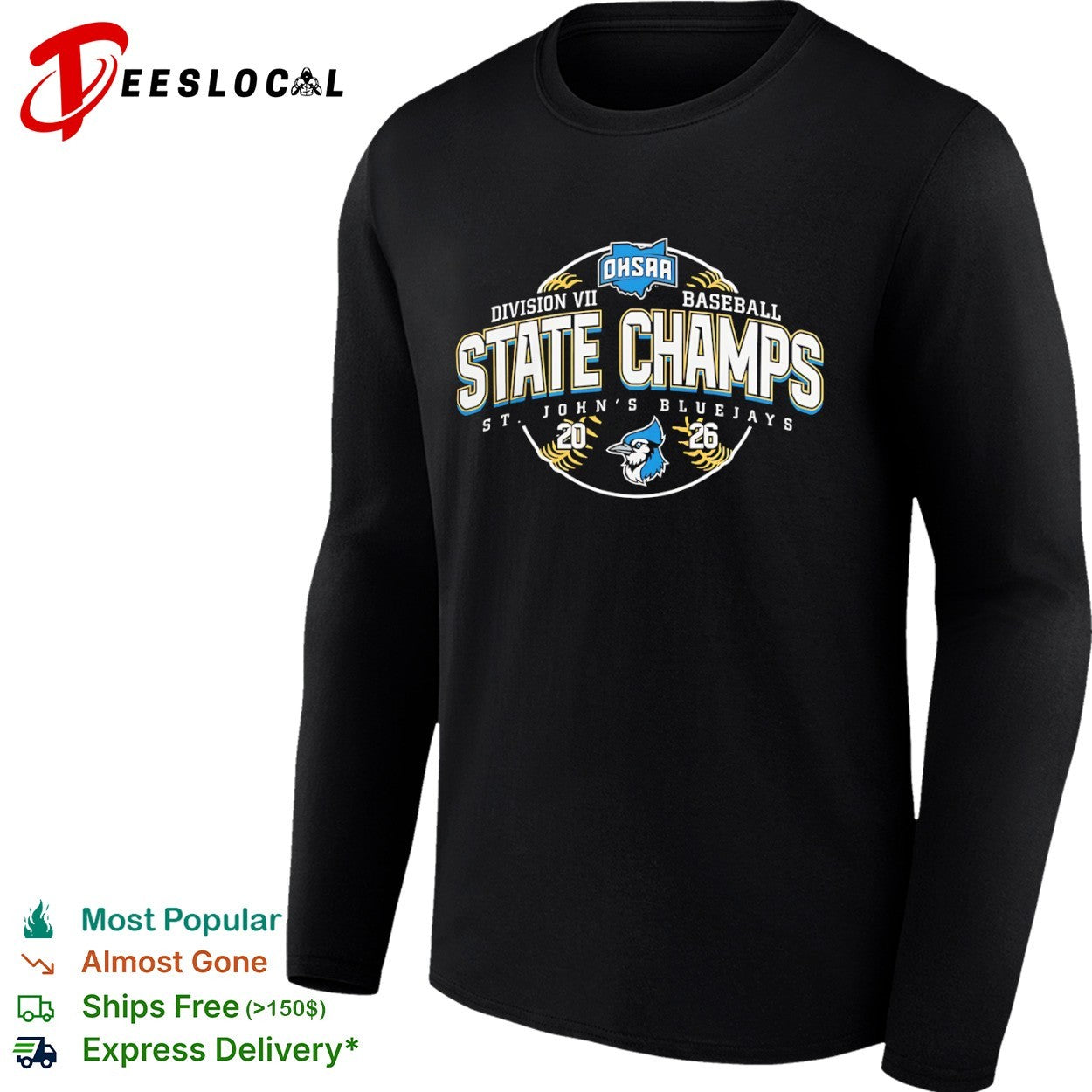 OHSAA Division VII Baseball State Champs St Johns Bluejays 2026 shirt