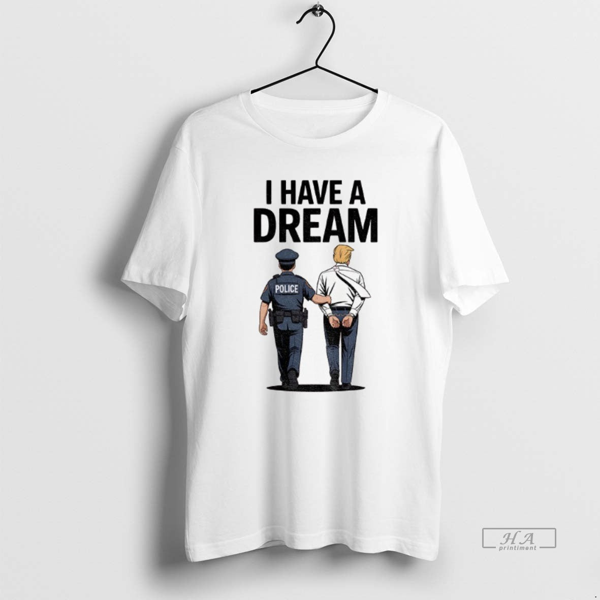 Official Donald Trump I Have A Dream Political