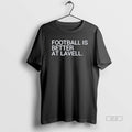 Official Football Is Better At Lavell