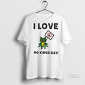 Official Frog I Love No Kings Day Shirt