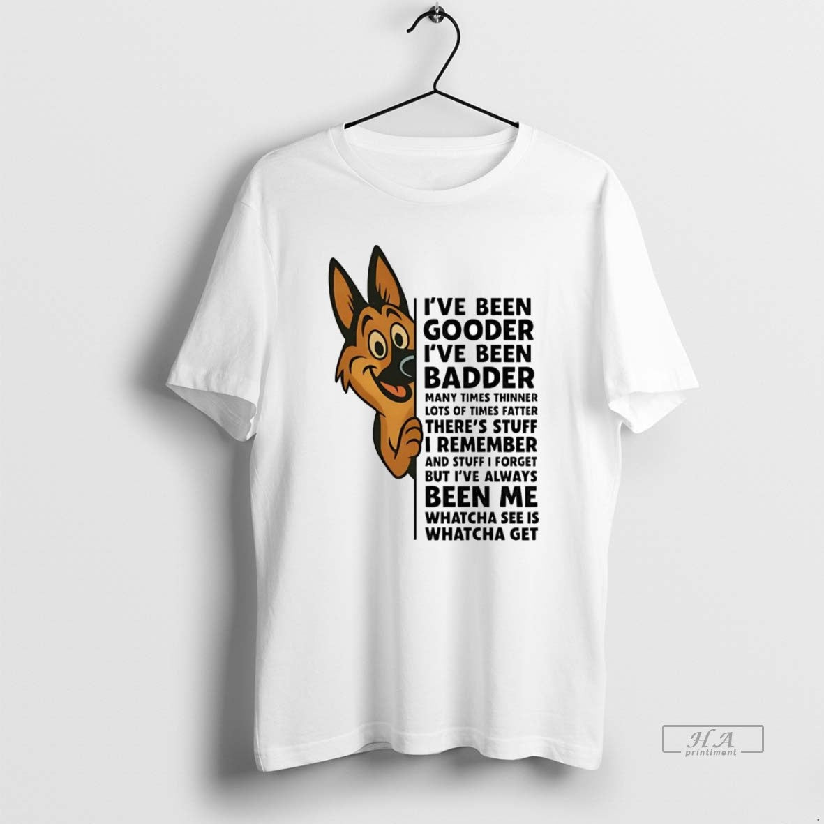 Official German Shepherd Ive Been Gooder Ive Been Badder Theres Stuff I Remember