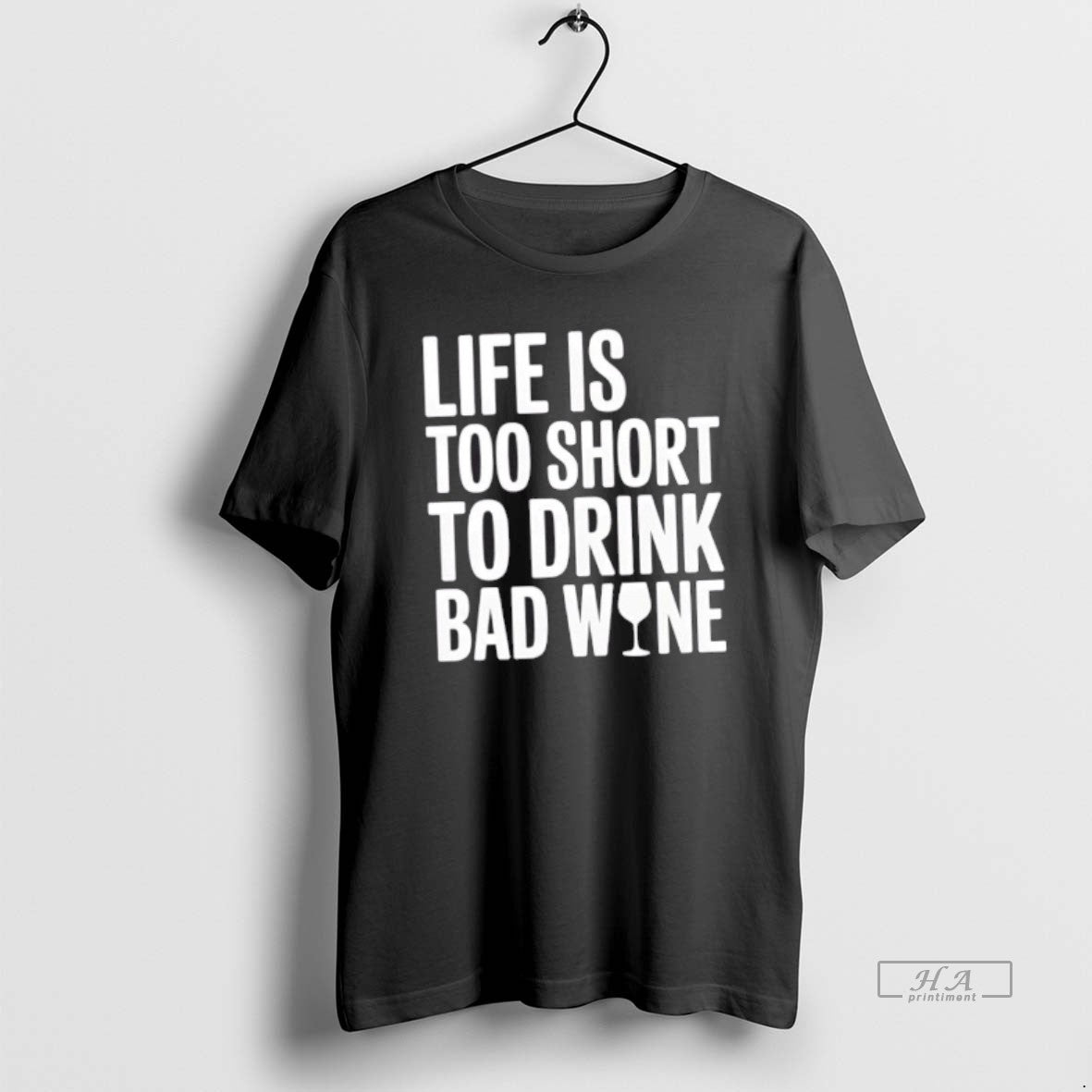 Official Life Is Too Short To Drink Bad Wine Warning
