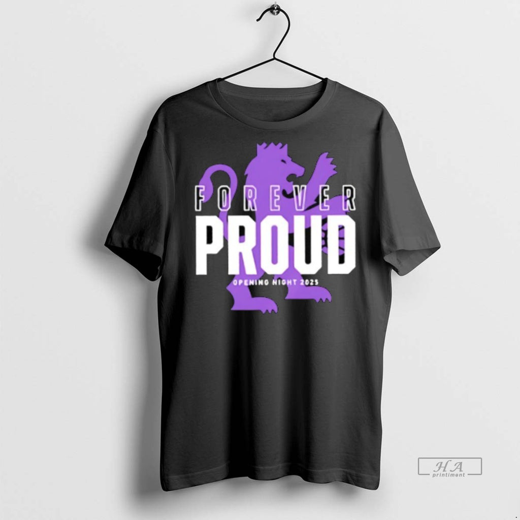 Official Lion Forever Proud Opening Night 2025 Shirt