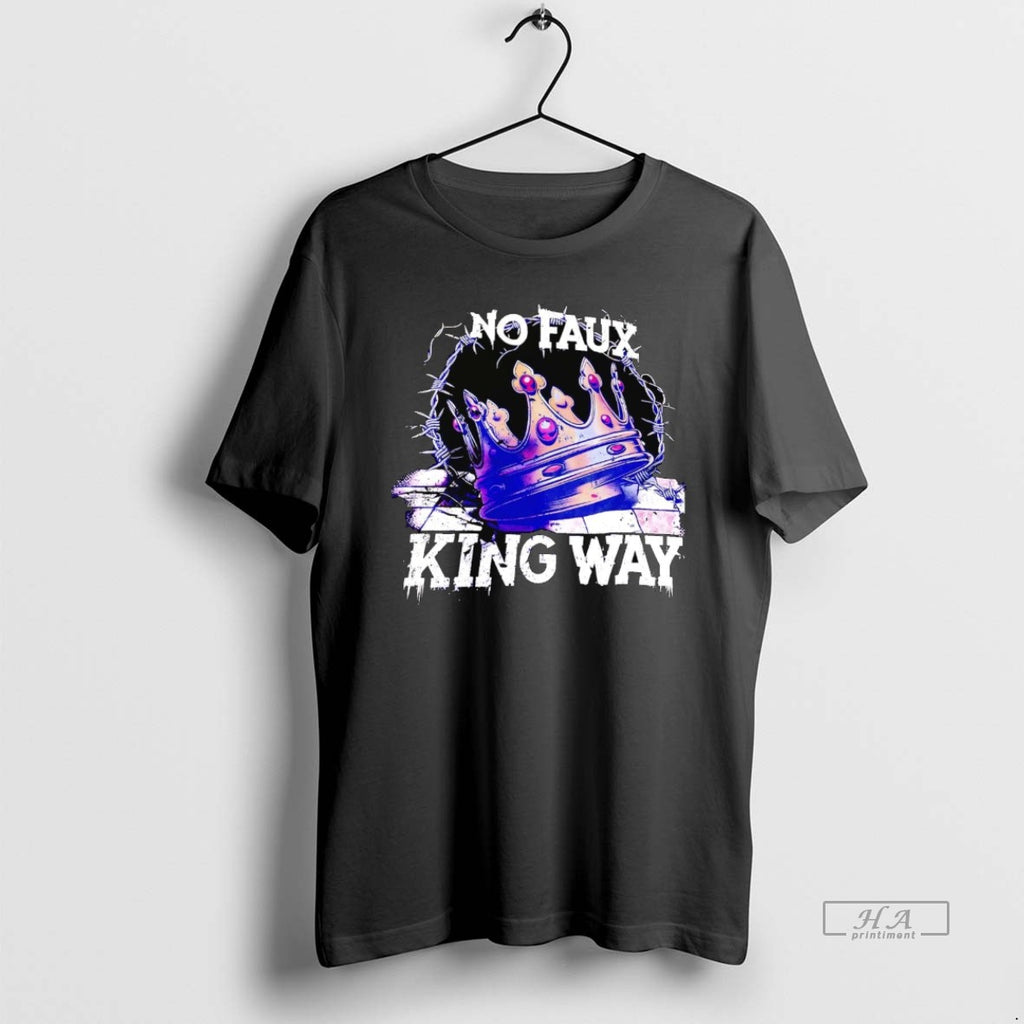 Official No Faux King Way No King