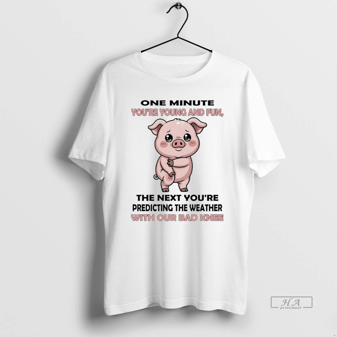 Official Pig One Minute Youre Young And Fun With Our Bad Knee