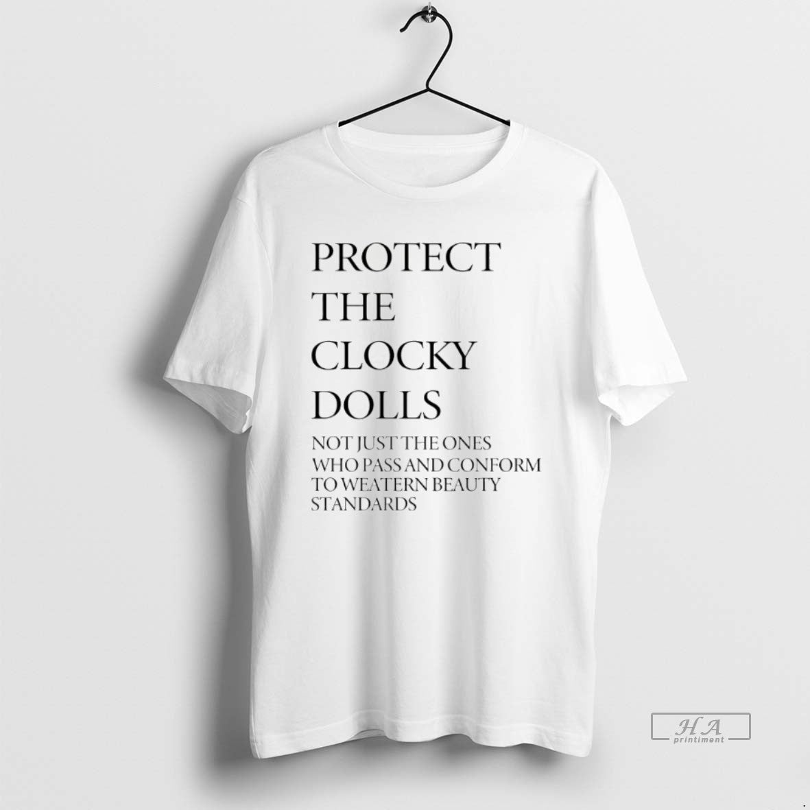 Official Protect The Clocky Dolls Not Just The Ones Who Pass