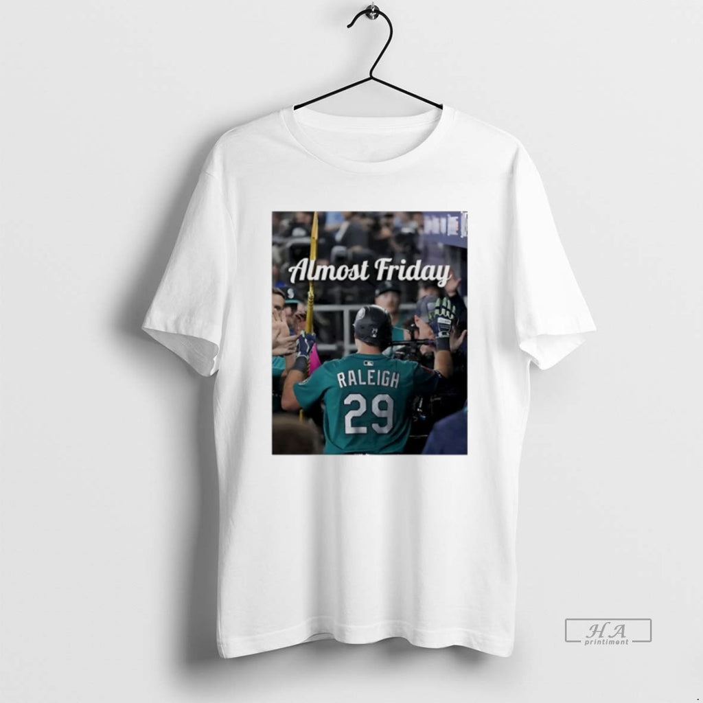 Official Raleigh Cal Raleigh Trident Seattle Mariners Almost Friday