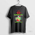 Official Trendy Arbys Santa Grinch Its Not My Fault I Came With A Warning Label
