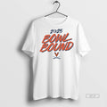 Official Virginia Cavaliers Football Ncaa 2025 Bowl Bound Season Shirt