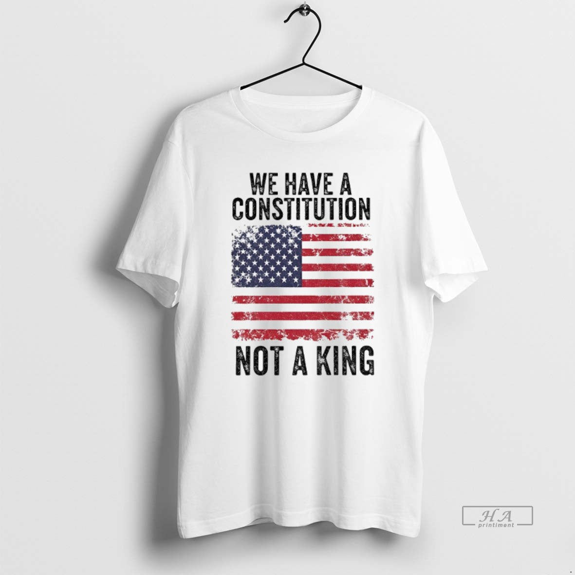 Official We Have A Constitution Not A King American Flag Anti Trump Political