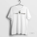 Officials George Washington I Said No Kings T Shirt Sweater