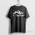 Officials I Love Sushi T Shirt Sweater