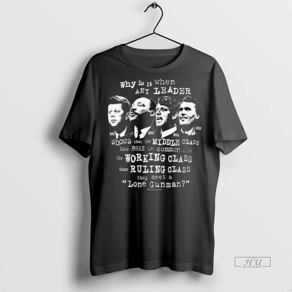 Officials Leaders And Lone Gunmen Tee Shirt Sweater