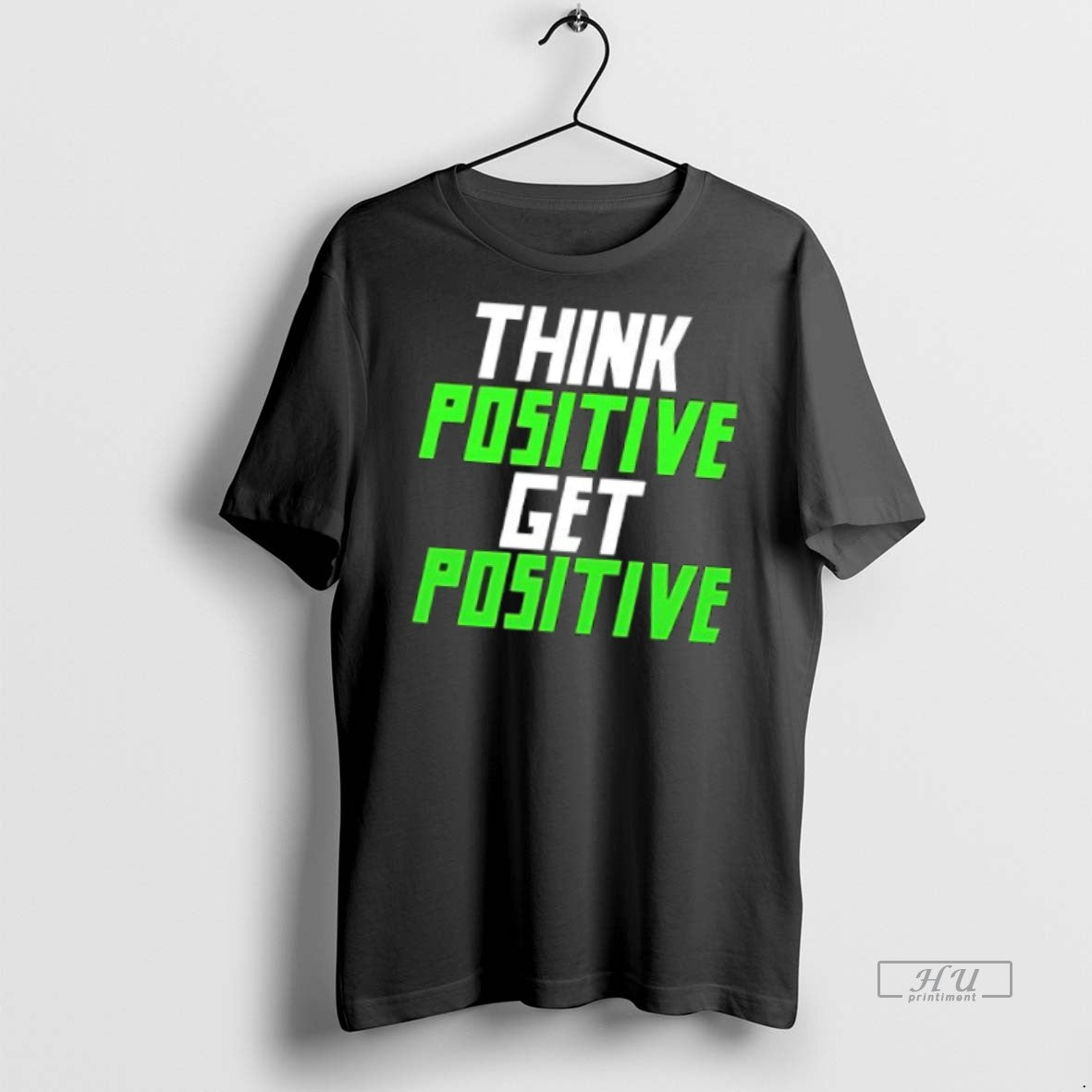 Officials Think Positive Get Positive Tee Shirt Sweater