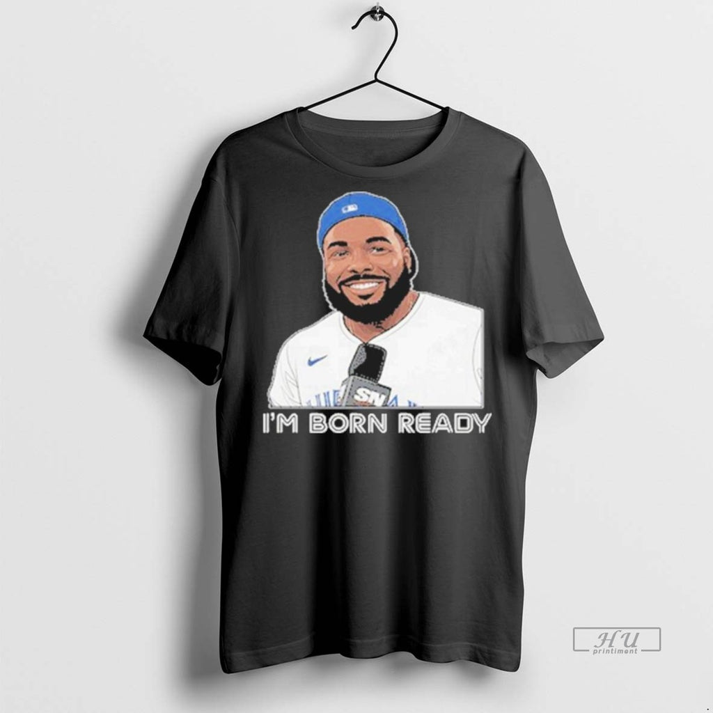 Officials Toronto Blue Jays Vladdy Im Born Ready Tee Shirt Sweater
