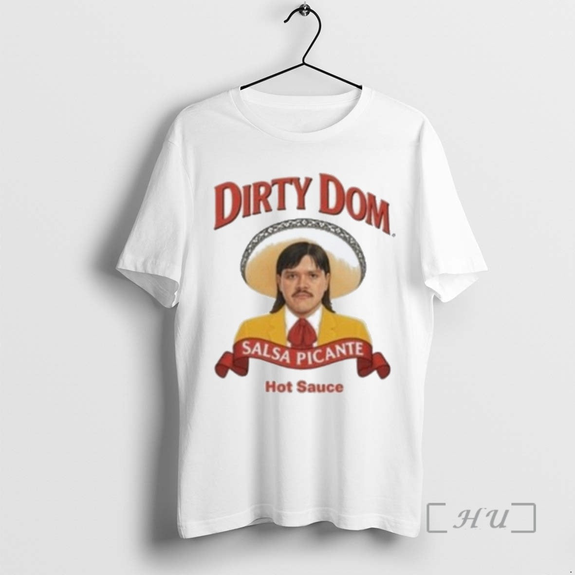 Officials Trending Hot Sauce Dirty Dom Salsa Picante Tapatio Tee Shirt Sweater
