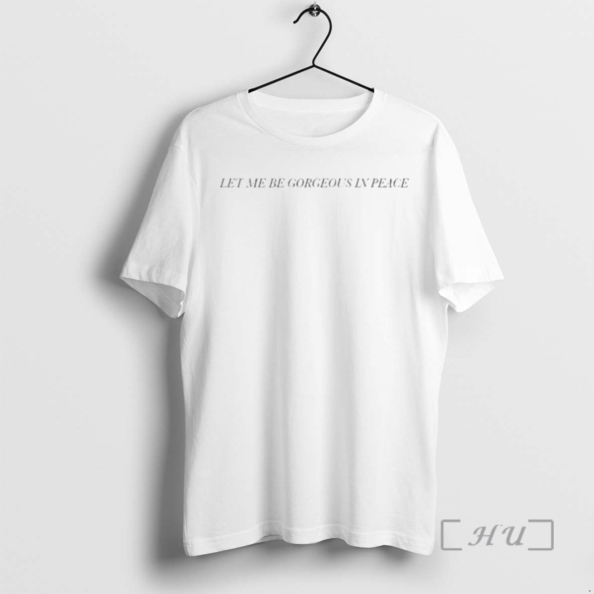 Officials Trending Self Esteem Let Me Be Gorgeous In Peace Tee Shirt Sweater