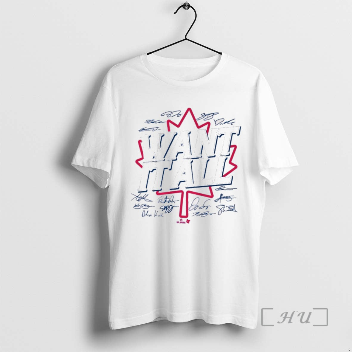 Officials Trending Toronto Blue Jays Mlb Want It All 2025 Players Signatures Tee Shirt Sweater