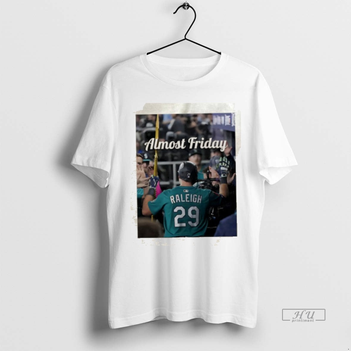 Officials Pgviclds Raleigh Cal Raleigh Trident Seattle Mariners Almost Friday Tee Shirt Sweater