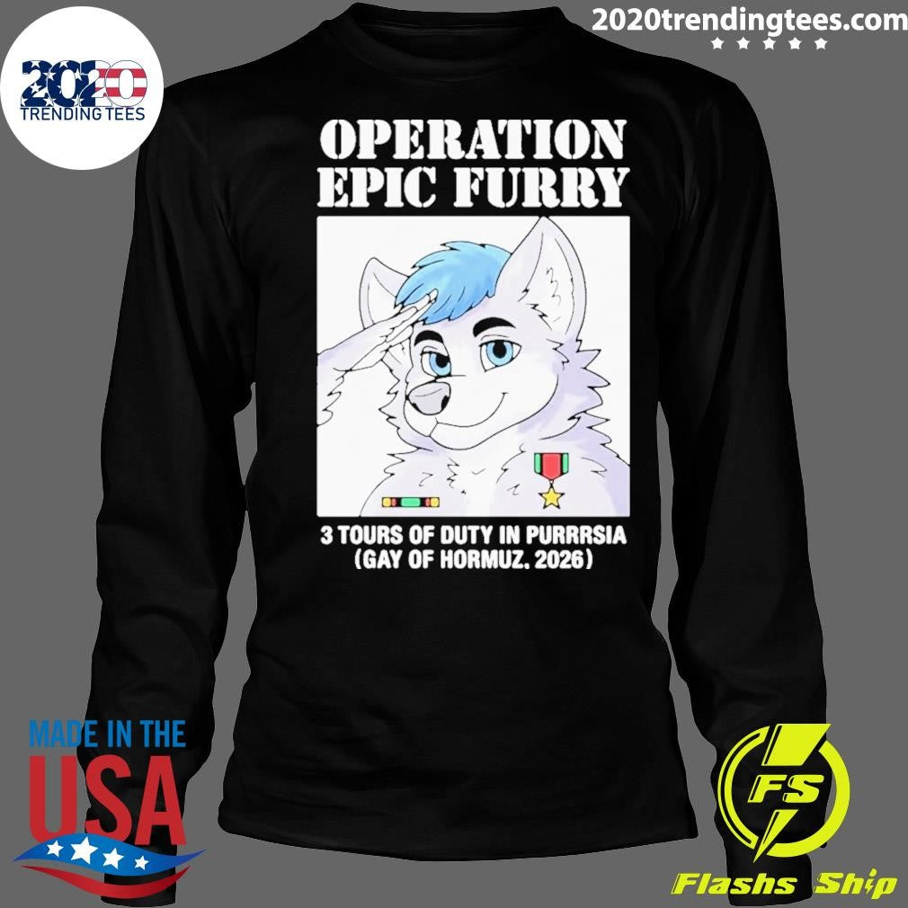 Operation Epic Furry 3 Tours Of Duty In Purrsia Gay Of Hormuz, 2026 Shirt
