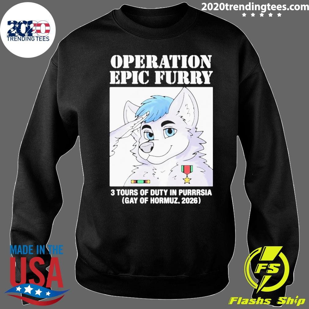 Operation Epic Furry 3 Tours Of Duty In Purrsia Gay Of Hormuz, 2026 Shirt