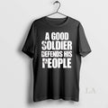Original A Good Soldier Defends His People