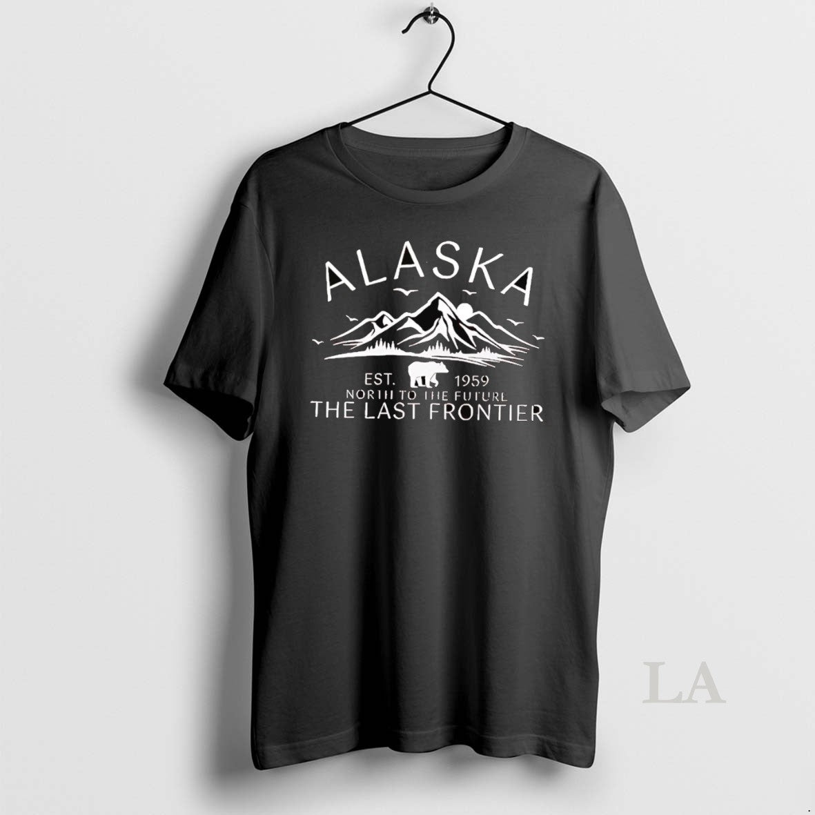 Original Alaska Strong North To The Future The Last Frontier