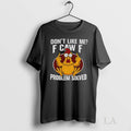 Original Funny Chicken Meme Dont Like Me F Caw F Problem Solved