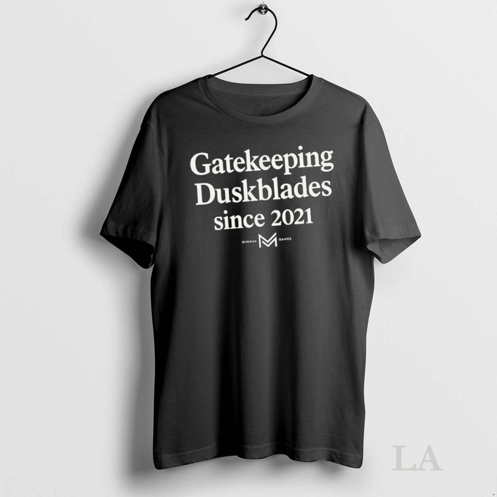 Original Gatekeeping Duskblades Since 2021 Minmax Games