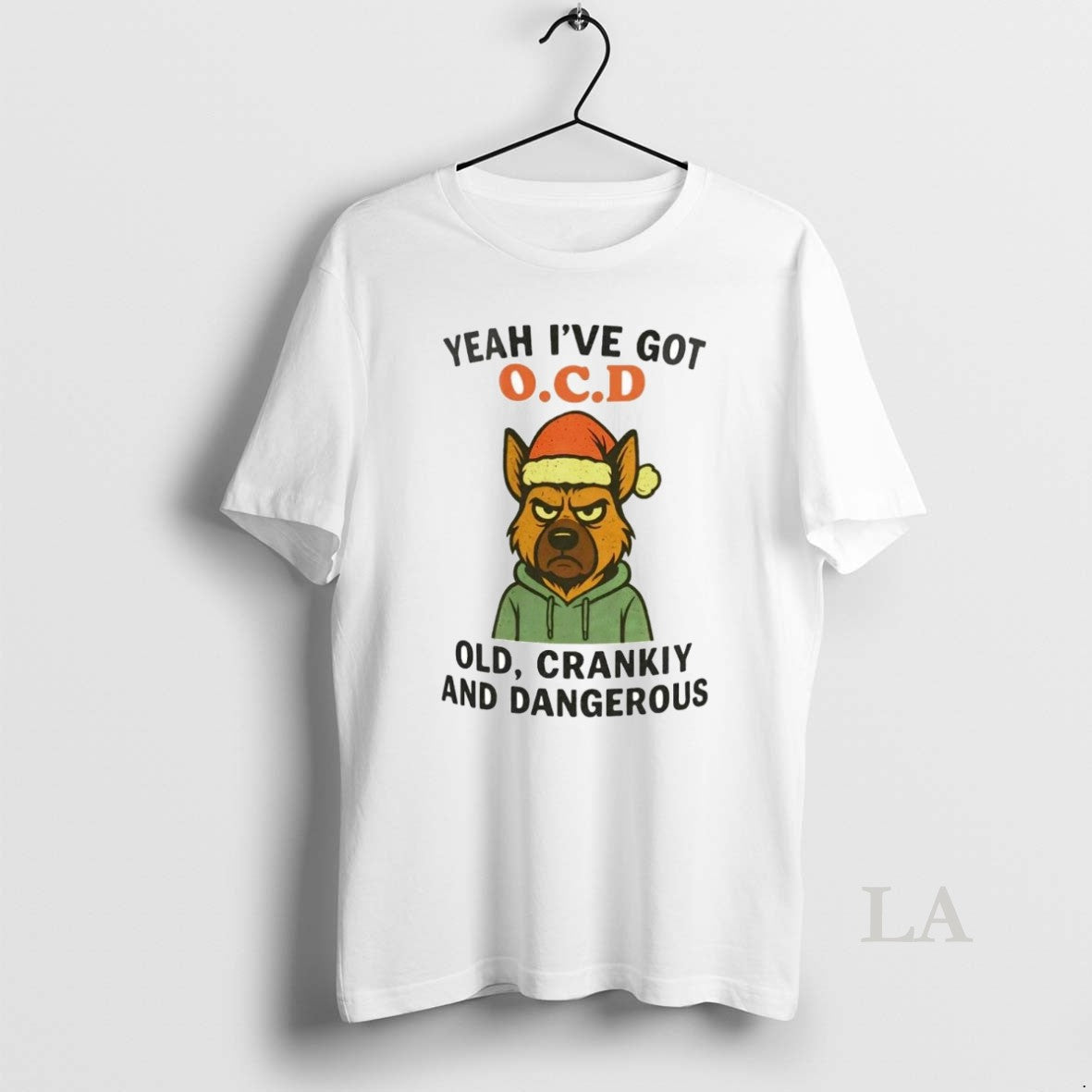 Original German Shepherd Yeah Ive Got Ocd Old Cranky Dangerous Christmas