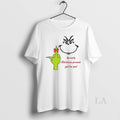 Original Grinch An Early Christmas Present Just For You White