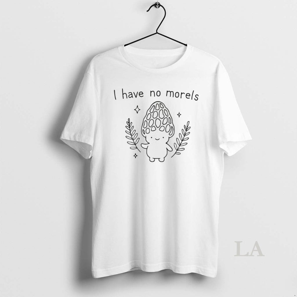 Original I Have No Morels Cartoon