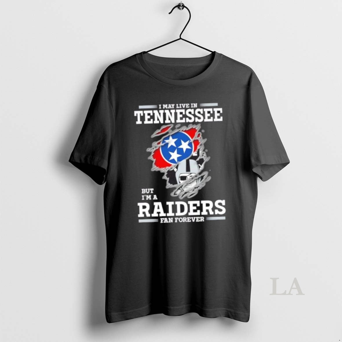 Original I May Live In Tennessee But Im A Raiders Fan Forever