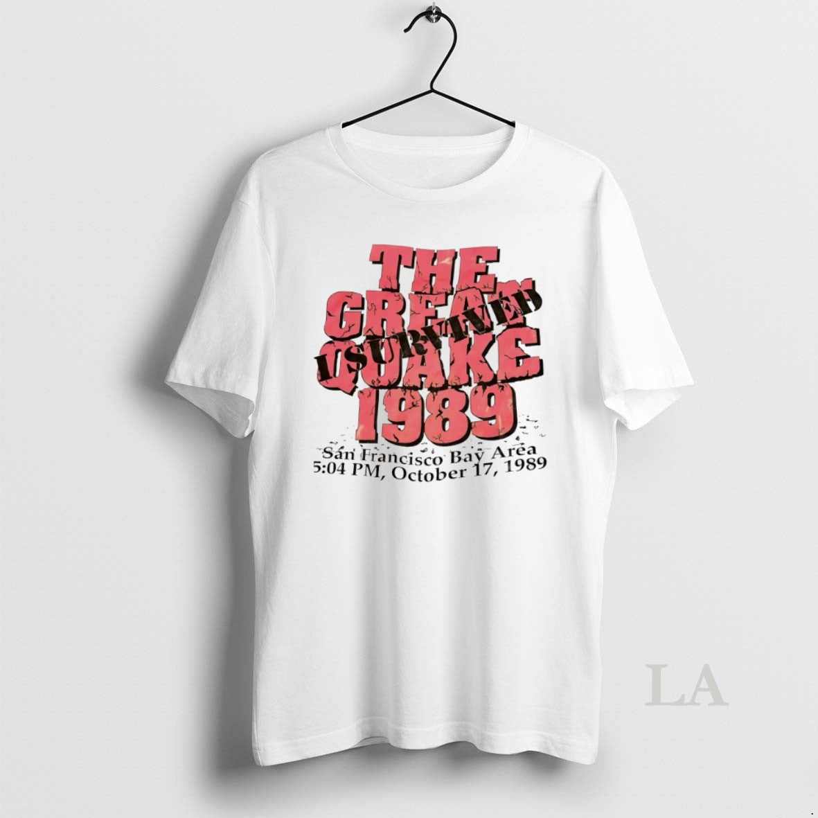 Original I Survived The Great Quake 1989 San Francisco Bay Area