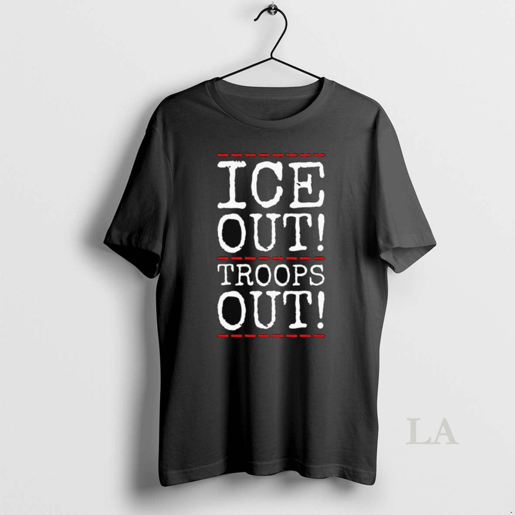 Original Ice Out Troops Out Abolish Ice Anti Trump Long Sleve
