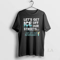 Original Lets Get Ice Off Our Streets And Into Our Beverages Black Men Allbluetees Men