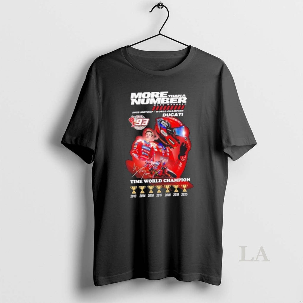 Original Marc Marquez More Than A Number 2025 Motogp World Champions Ducati