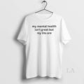 Original My Mental Health Isnt Great But My Titts Are Ornaments