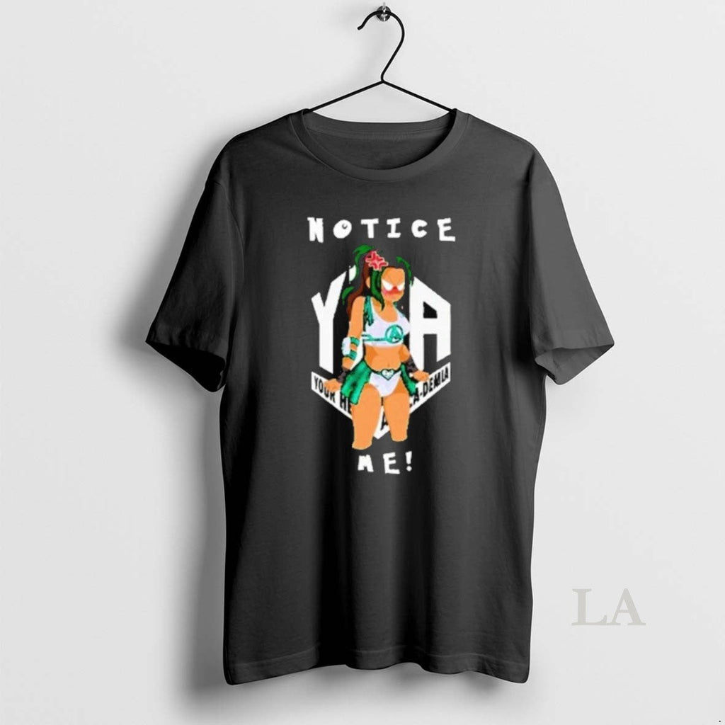 Original Notice Me Angry Airica Shirts