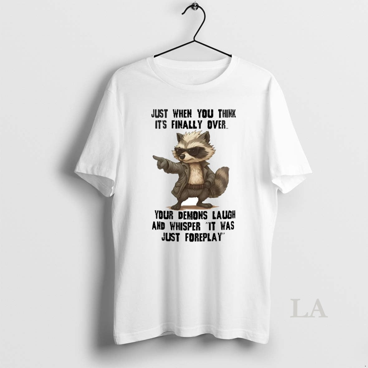 Original Raccoon Just When You Think Its Finally Over