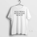 Original Res Firma Mitescere Nescit