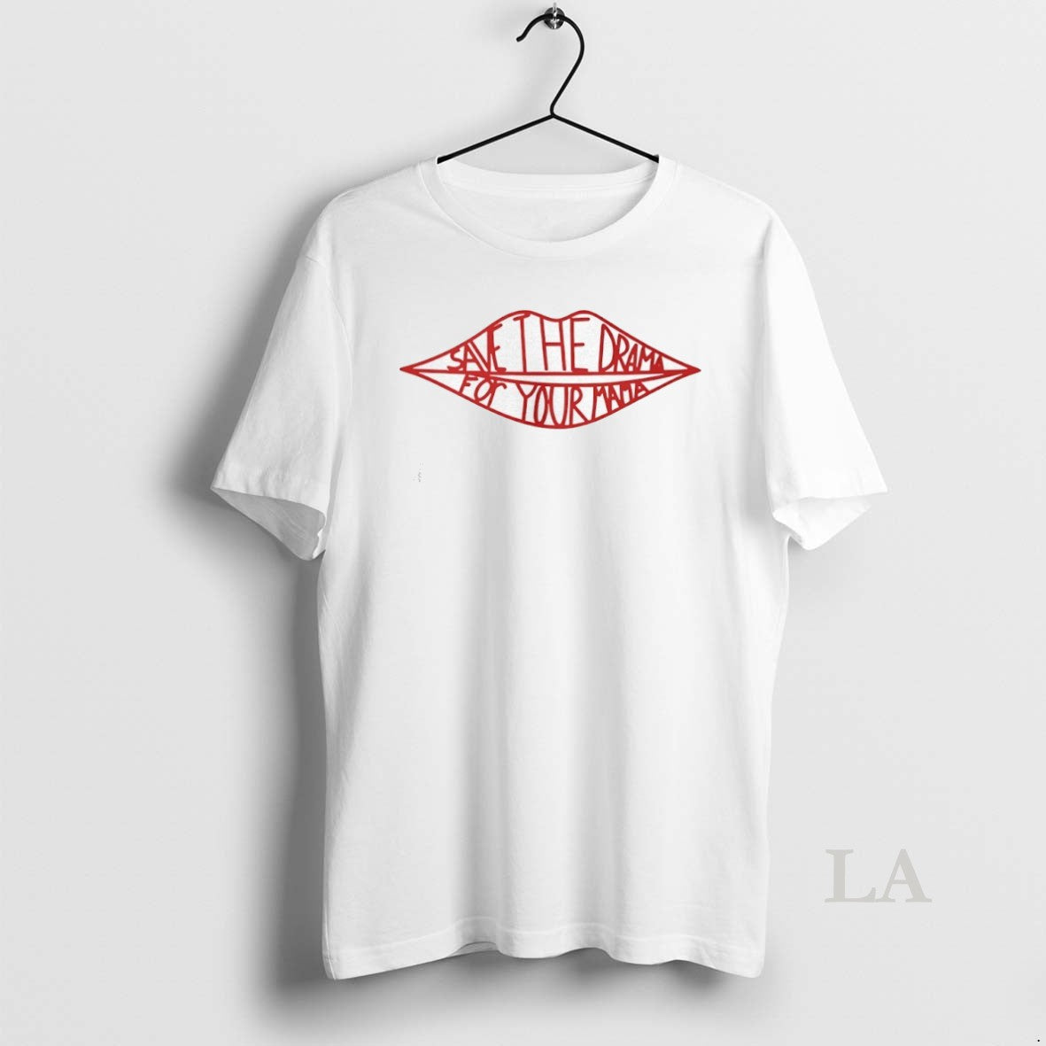 Original Save The Drama For Your Mama Lips