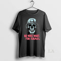 Original Skeleton No More Wars For Israel
