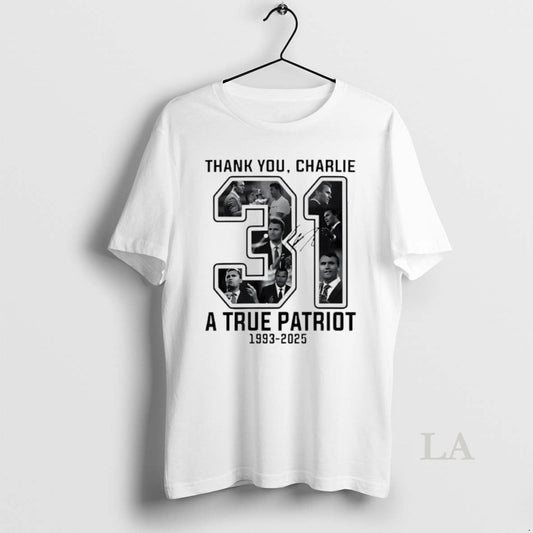 Original Thank You Charlie Kirk 31 A True Patriot 1993 2025 Signature