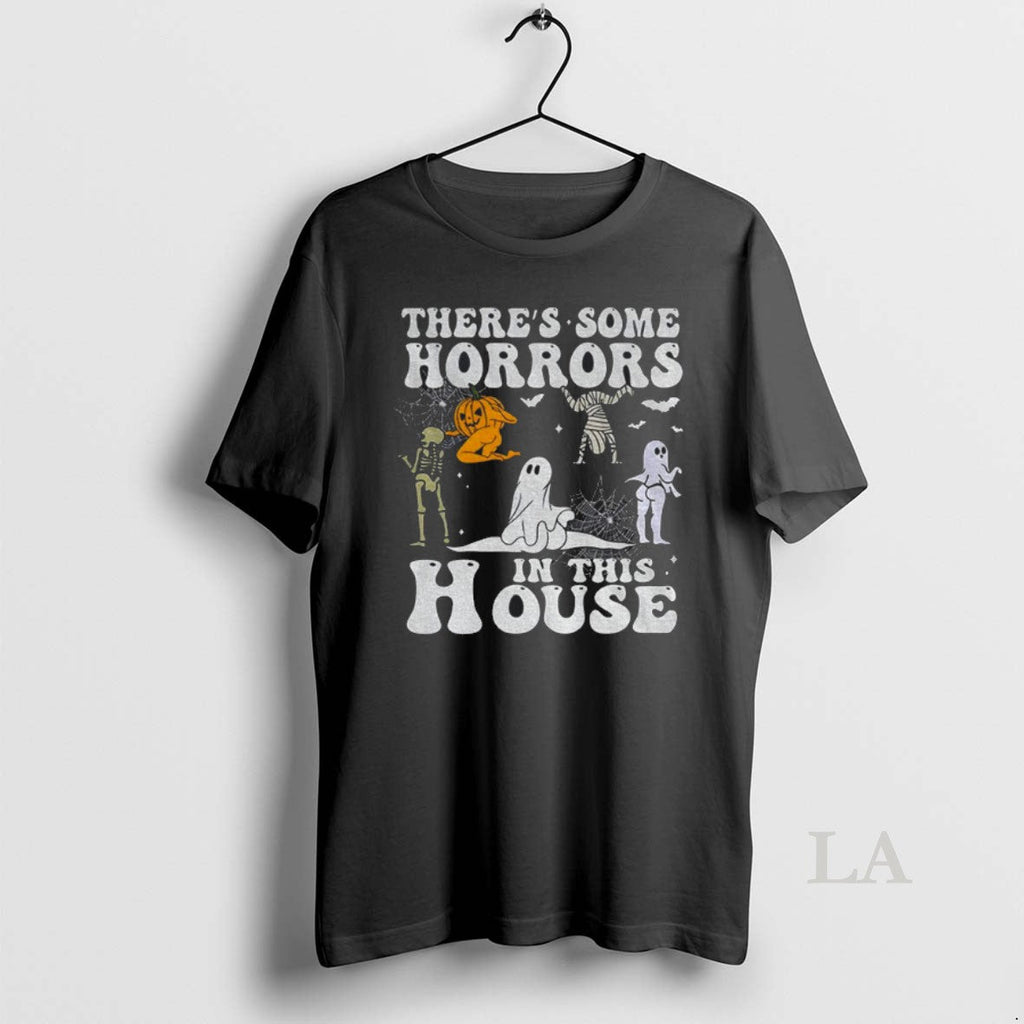 Original Spooky Season Theres Some Horrors In This House Halloween T Shirt Umttpu